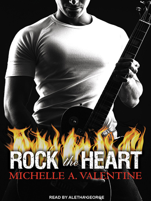 Title details for Rock the Heart by Michelle A. Valentine - Wait list